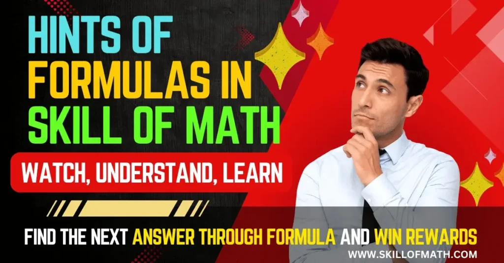 Hints of formulas in Skill of Math