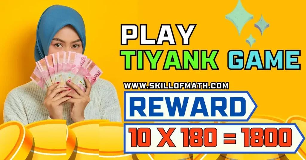 Tiyank Game on Skill of Math
