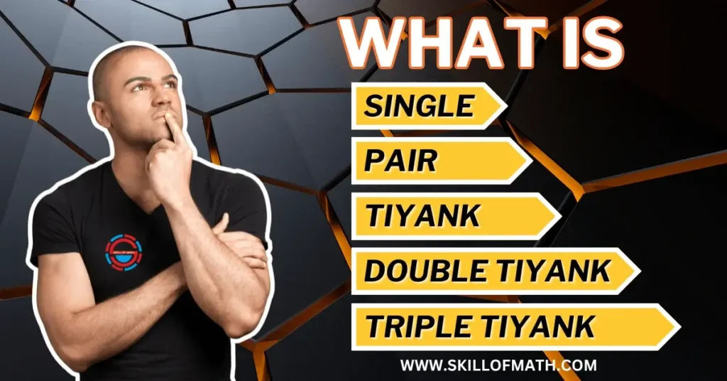 What is Single Pair And Tiyank in skill of math